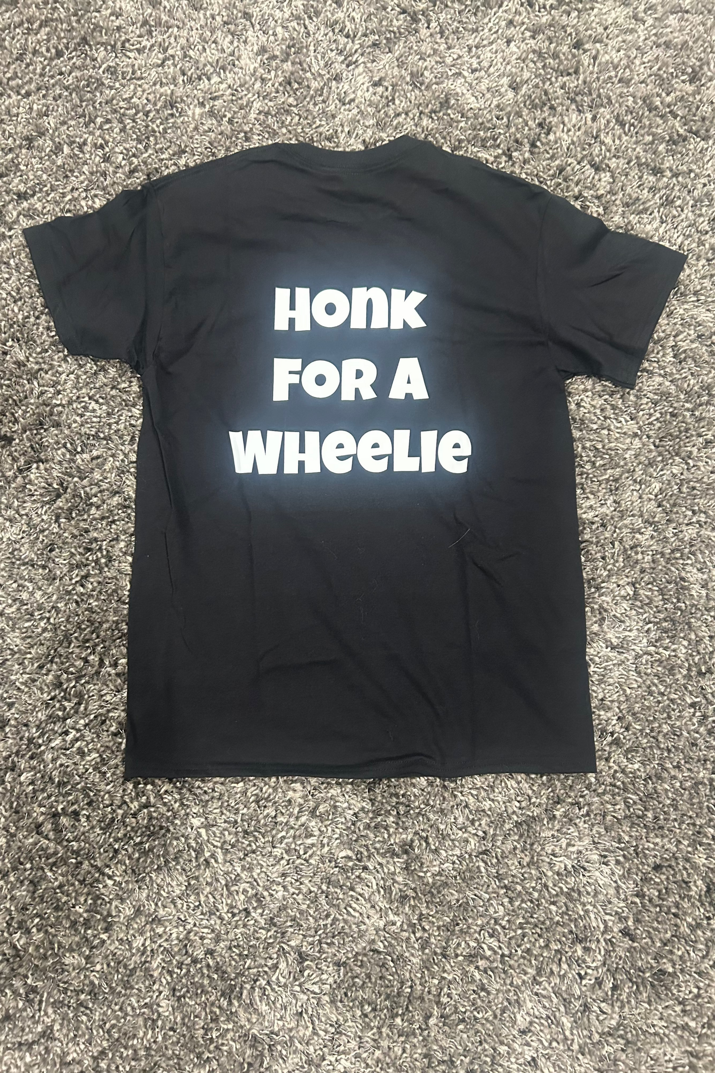 "HONK FOR A WHEELIE" Black T